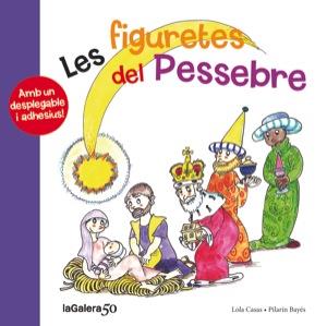 LES FIGURETES DEL PESSEBRE | 9788424647858 | CASAS, LOLA | Llibres Parcir | Librería Parcir | Librería online de Manresa | Comprar libros en catalán y castellano online