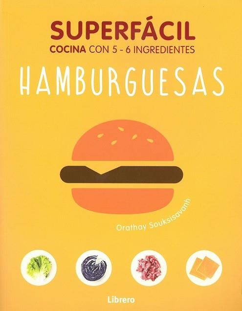 COCINA SUPERFACIL HAMBURGUESAS | 9789463590549 | AA.VV. | Llibres Parcir | Librería Parcir | Librería online de Manresa | Comprar libros en catalán y castellano online