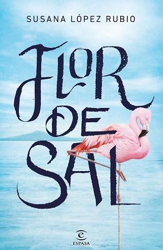 FLOR DE SAL | 9788467055955 | LÓPEZ, SUSANA | Llibres Parcir | Llibreria Parcir | Llibreria online de Manresa | Comprar llibres en català i castellà online