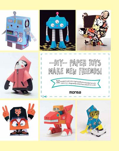 -DIY- PAPER TOYS. MAKE NEW FRIENDS! | 9788416500192 | INSTITUTO MONSA DE EDICIONES, S.A. | Llibres Parcir | Librería Parcir | Librería online de Manresa | Comprar libros en catalán y castellano online