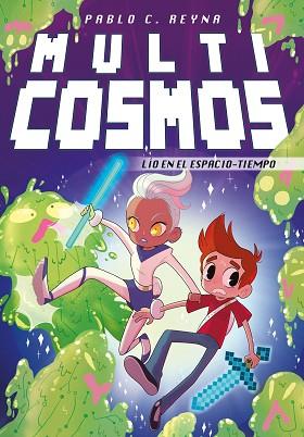 LÍO EN EL ESPACIO-TIEMPO (MULTICOSMOS 4) | 9788417460358 | REYNA, PABLO C. | Llibres Parcir | Librería Parcir | Librería online de Manresa | Comprar libros en catalán y castellano online