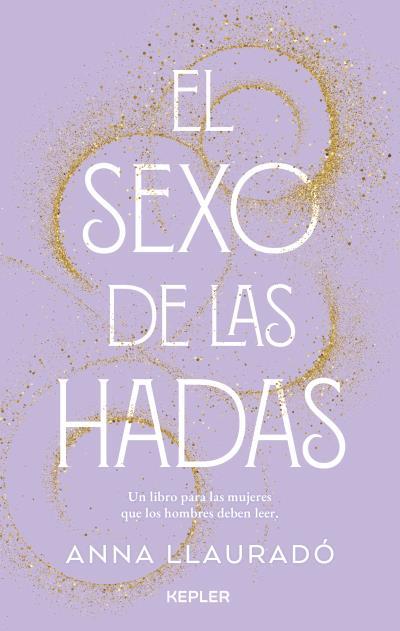 EL SEXO DE LAS HADAS | 9788416344994 | LLAURADÓ, ANNA | Llibres Parcir | Llibreria Parcir | Llibreria online de Manresa | Comprar llibres en català i castellà online