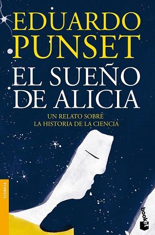 EL SUEÑO DE ALICIA | 9788423348961 | EDUARDO PUNSET | Llibres Parcir | Librería Parcir | Librería online de Manresa | Comprar libros en catalán y castellano online