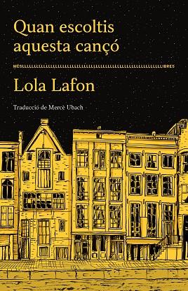 QUAN ESCOLTIS AQUESTA CANÇÓ | 9788417353490 | LOLA LAFON | Llibres Parcir | Llibreria Parcir | Llibreria online de Manresa | Comprar llibres en català i castellà online