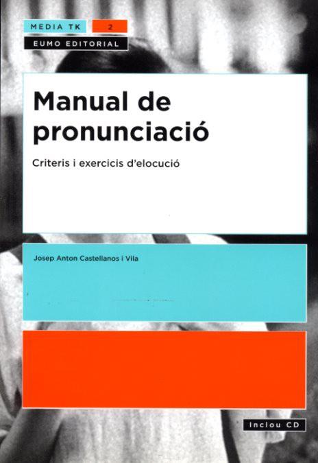 MANUAL DE PRONUNCIACIO | 9788497660617 | CASTELLANOS | Llibres Parcir | Librería Parcir | Librería online de Manresa | Comprar libros en catalán y castellano online