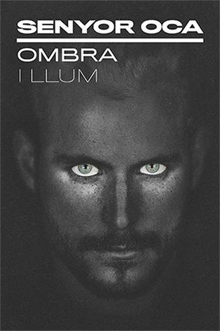 OMBRA I LLUM | 9788494558122 | SENYOR OCA (SERGI SALA I BALLARÍN) | Llibres Parcir | Llibreria Parcir | Llibreria online de Manresa | Comprar llibres en català i castellà online