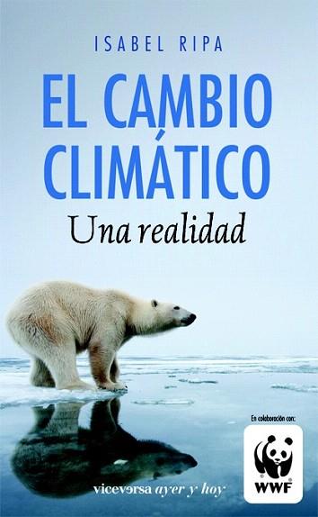 EL CAMBIO CLIMATICO una realidad | 9788492819423 | ISABEL RIPA | Llibres Parcir | Librería Parcir | Librería online de Manresa | Comprar libros en catalán y castellano online