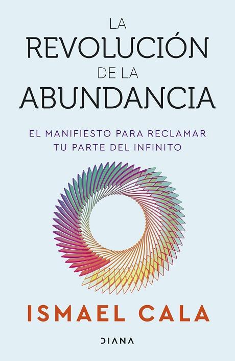 LA REVOLUCIÓN DE LA ABUNDANCIA | 9788411193658 | CALA, ISMAEL | Llibres Parcir | Llibreria Parcir | Llibreria online de Manresa | Comprar llibres en català i castellà online