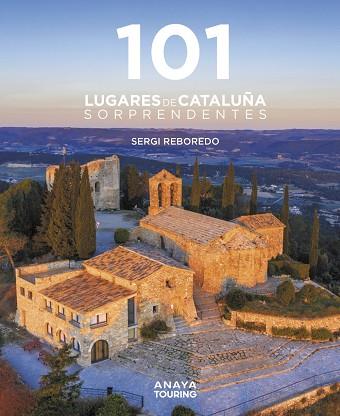 101 DESTINOS DE CATALUÑA SORPRENDENTES | 9788491584452 | REBOREDO MANZANARES, SERGI | Llibres Parcir | Llibreria Parcir | Llibreria online de Manresa | Comprar llibres en català i castellà online
