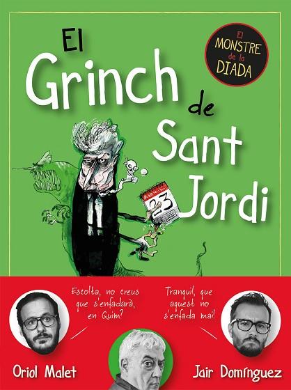 EL GRINCH DE SANT JORDI | 9788419590145 | DOMÍNGUEZ, JAIR/MALET, ORIOL | Llibres Parcir | Llibreria Parcir | Llibreria online de Manresa | Comprar llibres en català i castellà online