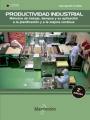 PRODUCTIVIDAD INDUSTRIAL. MéTODOS DE TRABAJO, TIEMPOS Y SU APLICACIóN A LA  PLAN | 9788426725653 | CRUELLES RUIZ, JOSé AGUSTíN | Llibres Parcir | Librería Parcir | Librería online de Manresa | Comprar libros en catalán y castellano online