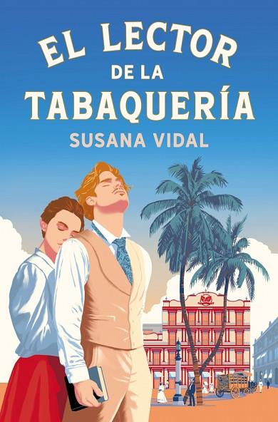 EL LECTOR DE LA TABAQUERÍA | 9788425372865 | VIDAL, SUSANA | Llibres Parcir | Llibreria Parcir | Llibreria online de Manresa | Comprar llibres en català i castellà online