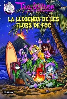 LA LLEGENDA DE LES FLORS DE FOC | 9788415790907 | TEA STILTON | Llibres Parcir | Llibreria Parcir | Llibreria online de Manresa | Comprar llibres en català i castellà online