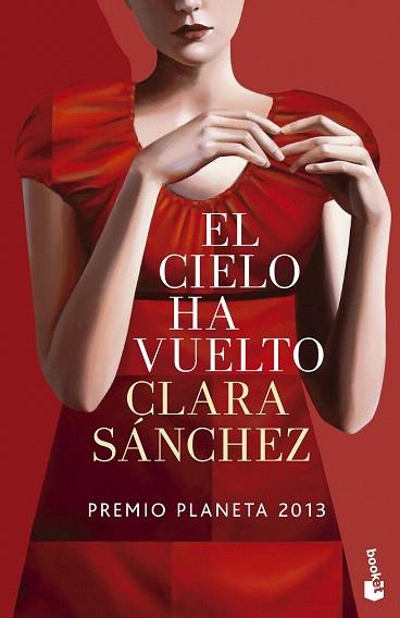 EL CIELO HA VUELTO | 9788408132486 | CLARA SÁNCHEZ | Llibres Parcir | Llibreria Parcir | Llibreria online de Manresa | Comprar llibres en català i castellà online