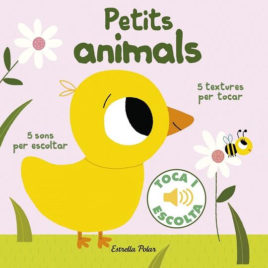 PETITS ANIMALS. TOCA I ESCOLTA | 9788416522477 | MARION BILLET | Llibres Parcir | Librería Parcir | Librería online de Manresa | Comprar libros en catalán y castellano online
