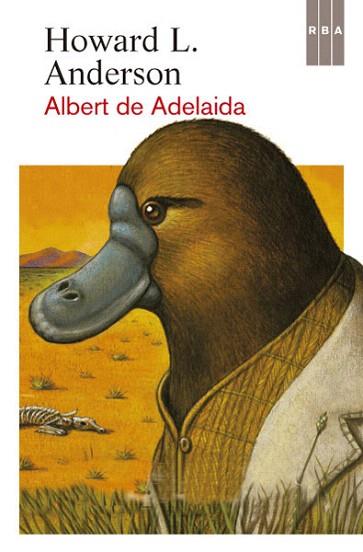 Albert de Adelaida | 9788490065013 | ANDERSON , HOWARD L. | Llibres Parcir | Librería Parcir | Librería online de Manresa | Comprar libros en catalán y castellano online