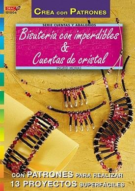 BISUTERIA CON IMPERDIBLES CUENTAS DE CRISTAL | 9788495873156 | MORAS | Llibres Parcir | Llibreria Parcir | Llibreria online de Manresa | Comprar llibres en català i castellà online