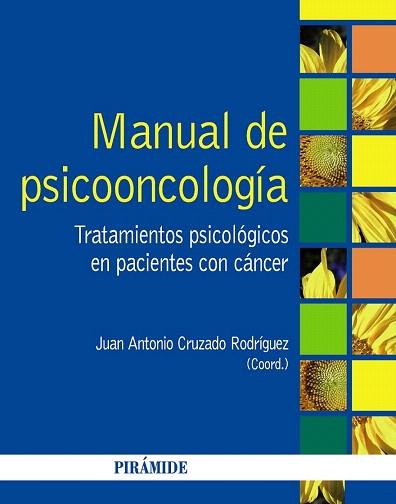 MANUAL DE PSICOONCOLOGÍA | 9788436829907 | CRUZADO RODRÍGUEZ, JUAN ANTONIO | Llibres Parcir | Llibreria Parcir | Llibreria online de Manresa | Comprar llibres en català i castellà online