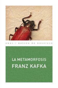 LA METAMORFOSIS col Akal basica de bolsillo | 9788446030751 | FRANZ KAFKA | Llibres Parcir | Librería Parcir | Librería online de Manresa | Comprar libros en catalán y castellano online