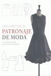 IDEAS PRÁCTICAS DE PATRONAJE DE MODA | 9788415227533 | MORS DE CASTRO, LUCIA/ HERNANDEZ SANCHEZ, ISABEL | Llibres Parcir | Librería Parcir | Librería online de Manresa | Comprar libros en catalán y castellano online