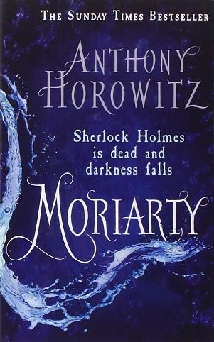 MORIARTY | 9781409129509 | HOROWITZ ANTHON | Llibres Parcir | Librería Parcir | Librería online de Manresa | Comprar libros en catalán y castellano online