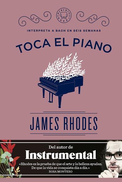 TOCA EL PIANO | 9788416290574 | RHODES, JAMES | Llibres Parcir | Librería Parcir | Librería online de Manresa | Comprar libros en catalán y castellano online