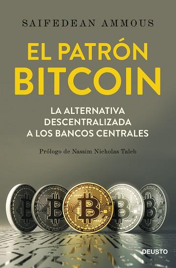 EL PATRÓN BITCOIN | 9788423429714 | AMMOUS, SAIFEDEAN | Llibres Parcir | Llibreria Parcir | Llibreria online de Manresa | Comprar llibres en català i castellà online