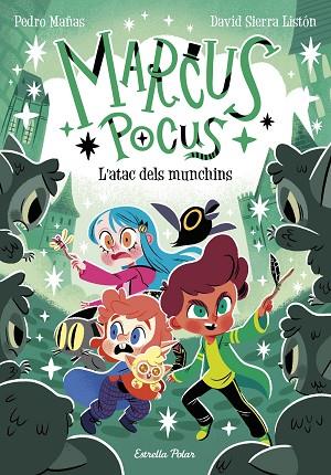 MARCUS POCUS 7. L'ATAC DELS MUNCHINS | 9791387782290 | MAÑAS, PEDRO/SIERRA LISTÓN, DAVID | Llibres Parcir | Librería Parcir | Librería online de Manresa | Comprar libros en catalán y castellano online