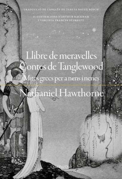 LLIBRE DE MERAVELLES CONTES DE TANGLEWOOD | 9788417410438 | HAWTHORNE, NATHANIEL | Llibres Parcir | Librería Parcir | Librería online de Manresa | Comprar libros en catalán y castellano online
