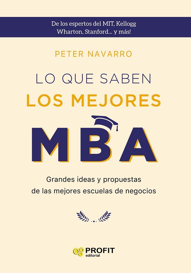 LO QUE SABEN LOS MEJORES MBA. NE | 9788418464294 | NAVARRO, PETER | Llibres Parcir | Librería Parcir | Librería online de Manresa | Comprar libros en catalán y castellano online