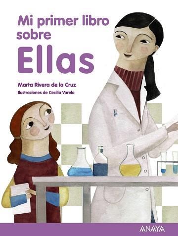 MI PRIMER LIBRO SOBRE ELLAS | 9788466795319 | RIVERA DE LA CRUZ, MARTA | Llibres Parcir | Librería Parcir | Librería online de Manresa | Comprar libros en catalán y castellano online