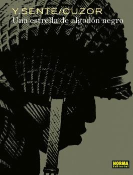 UNA ESTRELLA DE ALGODON NEGRO | 9788467933130 | YVES SENTE./STEVE CUZOR | Llibres Parcir | Llibreria Parcir | Llibreria online de Manresa | Comprar llibres en català i castellà online