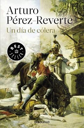 UN DÍA DE CÓLERA | 9788490626641 | PÉREZ-REVERTE,ARTURO | Llibres Parcir | Librería Parcir | Librería online de Manresa | Comprar libros en catalán y castellano online