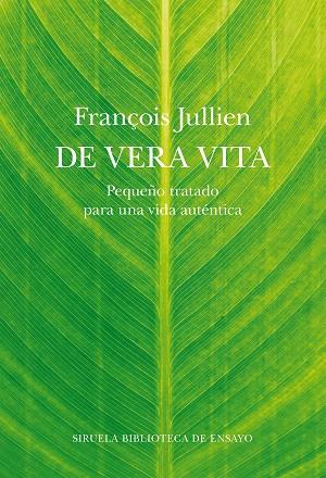 DE VERA VITA | 9788418859793 | JULLIEN, FRANÇOIS | Llibres Parcir | Librería Parcir | Librería online de Manresa | Comprar libros en catalán y castellano online