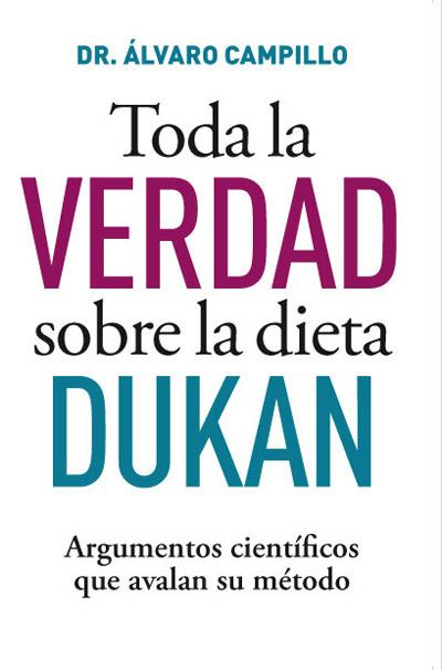 Toda la verdad sobre el metodo dukan | 9788490064221 | CAMPILLO , ALVARO | Llibres Parcir | Llibreria Parcir | Llibreria online de Manresa | Comprar llibres en català i castellà online