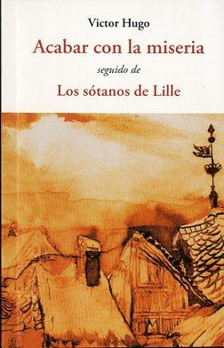 ACABAR CON LA MISERIA | 9788497169653 | HUGO, VICTOR | Llibres Parcir | Librería Parcir | Librería online de Manresa | Comprar libros en catalán y castellano online