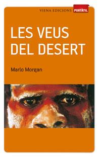 Les veus del desert | 9788483306956 | Morgan, Marlo | Llibres Parcir | Librería Parcir | Librería online de Manresa | Comprar libros en catalán y castellano online