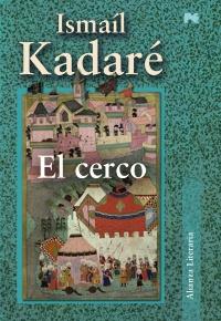 EL CERCO  autor premi Princepe Asturias de las Letras | 9788420651651 | ISMAIL KADARE | Llibres Parcir | Llibreria Parcir | Llibreria online de Manresa | Comprar llibres en català i castellà online