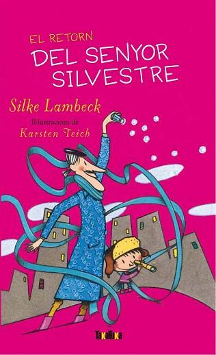 EL RETORN DEL SENYOR SILVESTRE | 9788492696444 | LAMBECK, SILKE | Llibres Parcir | Llibreria Parcir | Llibreria online de Manresa | Comprar llibres en català i castellà online