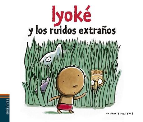 IYOKÉ Y LOS RUIDOS EXTRAÑOS | 9788426394477 | NATHALIE DIETERLÉ | Llibres Parcir | Librería Parcir | Librería online de Manresa | Comprar libros en catalán y castellano online