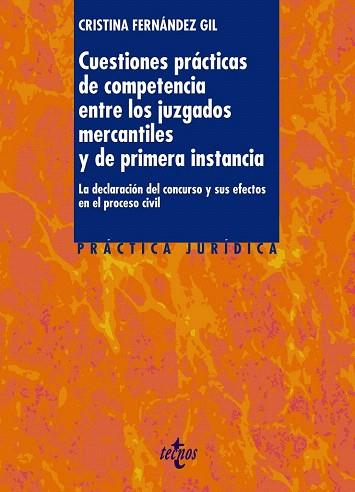 CUESTIONES PRÁCTICAS DE COMPETENCIA ENTRE LOS JUZGADOS MERCANTILES Y DE PRIMERA | 9788430958153 | FERNÁNDEZ GIL, CRISTINA | Llibres Parcir | Llibreria Parcir | Llibreria online de Manresa | Comprar llibres en català i castellà online