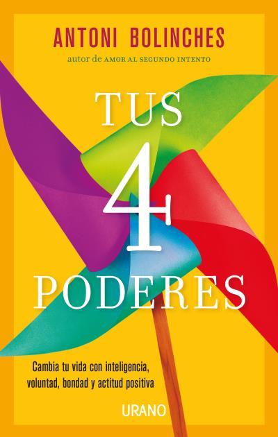 TUS 4 PODERES | 9788417694197 | BOLINCHES, ANTONI | Llibres Parcir | Librería Parcir | Librería online de Manresa | Comprar libros en catalán y castellano online