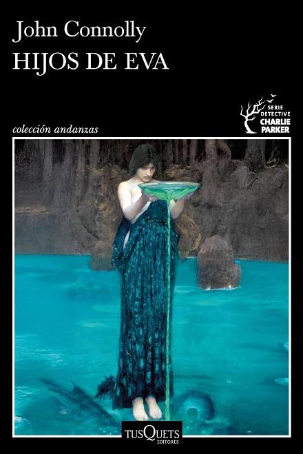 HIJOS DE EVA (SERIE CHARLIE PARKER 23) | 9788411078061 | JOHN CONNOLLY, JOHN | Llibres Parcir | Llibreria Parcir | Llibreria online de Manresa | Comprar llibres en català i castellà online