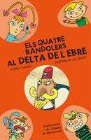 QUATRE BANDOLER DELTA DE L'EBRE | 9788498833386 | GOMA ENRIC | Llibres Parcir | Librería Parcir | Librería online de Manresa | Comprar libros en catalán y castellano online
