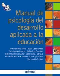 MANUAL DE PSICOLOGIA DEL DESARROLLO APLICADA A LA EDUCACION | 9788436825374 | MUÑOZ TINOCO LOPEZ VERDUGO JIMENEZ LAGARES | Llibres Parcir | Llibreria Parcir | Llibreria online de Manresa | Comprar llibres en català i castellà online