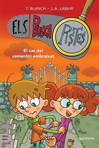 ELS BUSCAPISTES 4 - EL CAS DEL CEMENTIRI EMBRUIXAT | 9788419241603 | BLANCH, TERESA / LABARI, JOSÉ ÁNGEL | Llibres Parcir | Librería Parcir | Librería online de Manresa | Comprar libros en catalán y castellano online