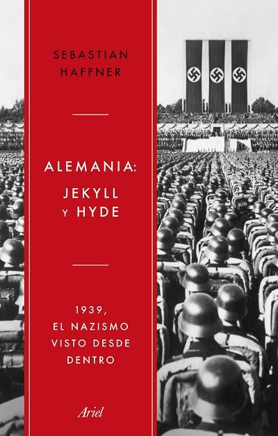 ALEMANIA: JEKYLL Y HYDE | 9788434438309 | HAFFNER, SEBASTIAN | Llibres Parcir | Librería Parcir | Librería online de Manresa | Comprar libros en catalán y castellano online
