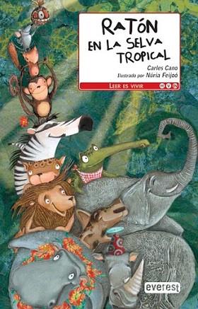 Ratón en la selva tropical | 9788444146119 | Carles Cano | Llibres Parcir | Librería Parcir | Librería online de Manresa | Comprar libros en catalán y castellano online