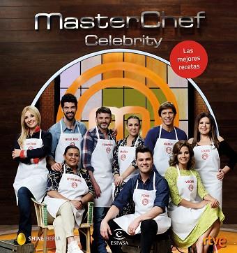 MASTERCHEF CELEBRITY. LAS MEJORES RECETAS | 9788467048698 | SHINE/RTVE | Llibres Parcir | Librería Parcir | Librería online de Manresa | Comprar libros en catalán y castellano online