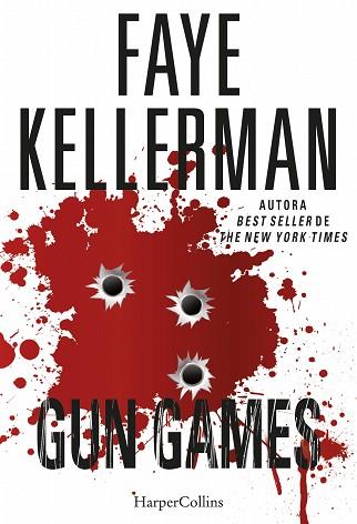 GUN GAMES | 9788491390435 | KELLERMAN, FAYE | Llibres Parcir | Llibreria Parcir | Llibreria online de Manresa | Comprar llibres en català i castellà online